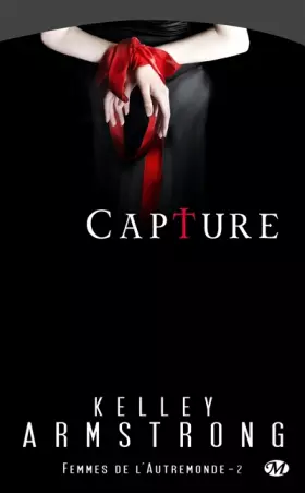 Couverture du produit · Femmes de l'Autremonde, tome 2 : Capture
