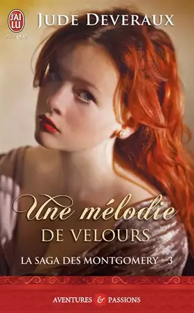 Couverture du produit · La saga des Montgomery, Tome 3 : Une mélodie de velours