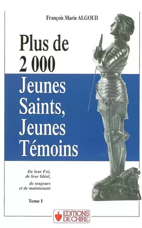 Couverture du produit · Plus de 2000 jeunes saints, jeunes témoins - en 2 volumes