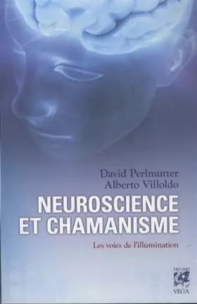 Couverture du produit · Neuroscience et chamanisme - Les voies de l'illumination