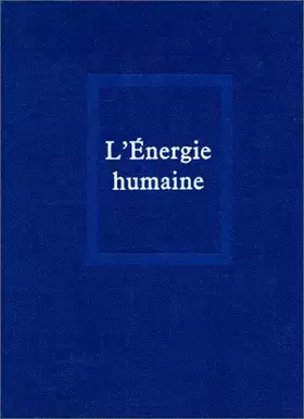 Couverture du produit · Oeuvres, tome 6 : L'Energie humaine