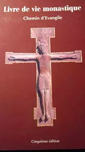 Couverture du produit · Livre de vie monastique : Chemin d'évangile