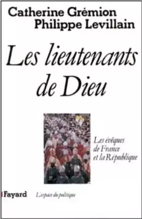 Couverture du produit · Les Lieutenants de Dieu: Les évêques de France et la République
