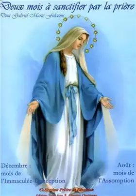 Couverture du produit · Deux mois à sanctifier par la prière (Collection Prière et dévotion)