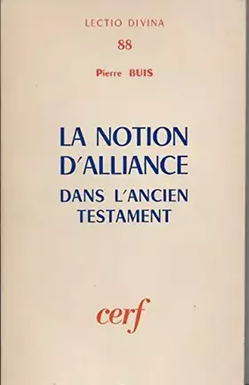 Couverture du produit · La Notion d'alliance dans l'Ancien Testament
