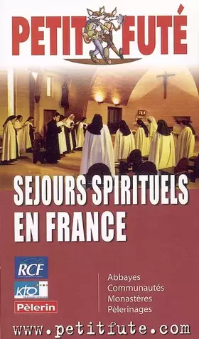 Couverture du produit · Sejours spirituels en france 2005, le petit fute