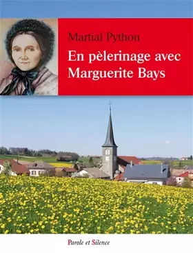 Couverture du produit · En pelerinage avec Marguerite bays: Stigmatisée suisse
