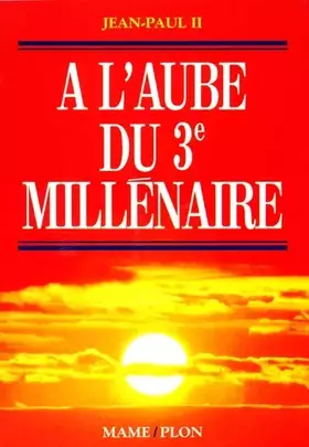 Couverture du produit · A l'aube du 3e millénaire