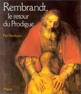 Couverture du produit · Rembrandt, Le retour du prodigue
