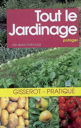 Couverture du produit · Tout le Jardinage Potager