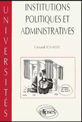 Couverture du produit · Institutions politiques et administratives