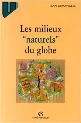 Couverture du produit · Les milieux naturels du globe