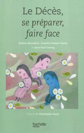 Couverture du produit · Le Décès, se préparer, faire face