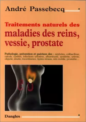 Couverture du produit · Traitements naturels des maladies des reins, vessie, prostate