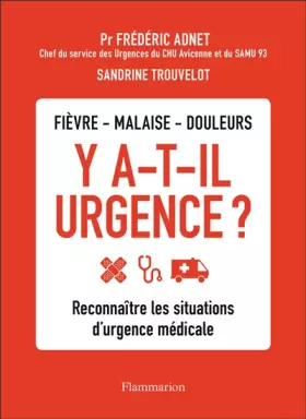 Couverture du produit · Y a-t-il urgence ?: Reconnaître les situations d'urgence médicale