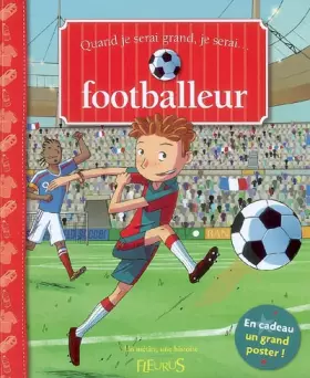 Couverture du produit · Quand je serai grand, je serai footballeur