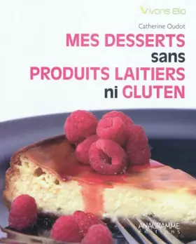 Couverture du produit · Desserts Sans Produits Laitiers Ni Gluten (Mes)