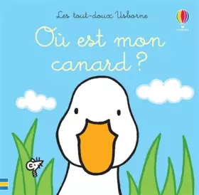 Couverture du produit · Où est mon canard ? - Les tout-doux Usborne