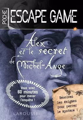 Couverture du produit · Escape game de poche - Alex et le secret de Michel Ange