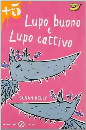 Couverture du produit · Lupo buono e lupo cattivo