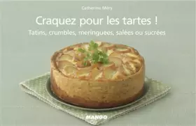 Couverture du produit · CRAQUEZ POUR LES TARTES ET LES TATINS !