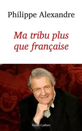 Couverture du produit · Ma tribu plus que française