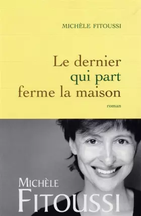 Couverture du produit · Le Dernier qui part ferme la maison
