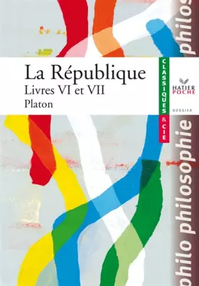 Couverture du produit · La République: Livres VI et VII