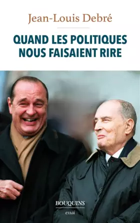 Couverture du produit · Quand les politiques nous faisaient rire