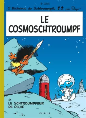 Couverture du produit · Le Cosmoschtroumpf  - Le Schtroumpfeur de pluie, tome 6