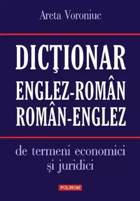 Couverture du produit · Dictionar englez-roman/roman-englez de termeni economici si juridici (Romanian Edition)