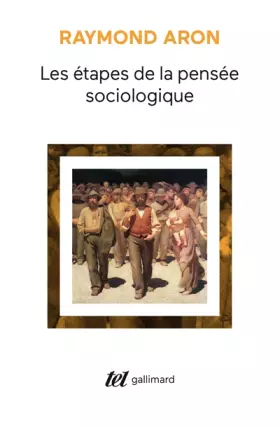 Couverture du produit · Les étapes de la pensée sociologique