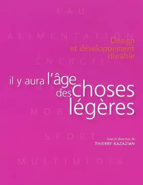 Couverture du produit · Design et développement durable : Il y aura l'âge des choses légères