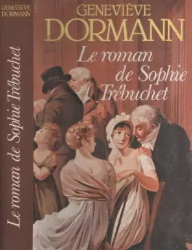 Couverture du produit · Le Roman De Sophie Trebuchet
