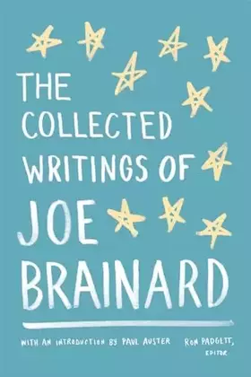 Couverture du produit · The Collected Writings of Joe Brainard: A Library of America Special Publication