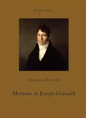 Couverture du produit · Memoirs of Joseph Grimaldi (Pushkin Collection)