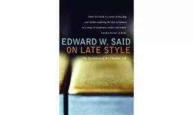 Couverture du produit · On Late Style: Music and Literature Against the Grain