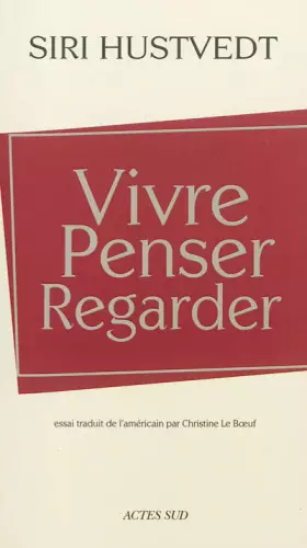 Couverture du produit · vivre, penser, regarder
