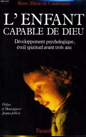Couverture du produit · L'Enfant, capable de Dieu : Développement psychologique, éveil spirituel avant 3 ans
