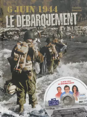Couverture du produit · 6 JUIN 1944 LE DEBARQUEMENT +DVD c'est pas sorcier