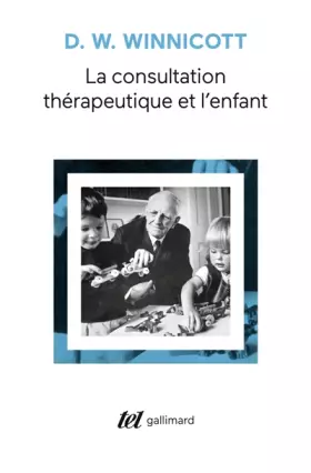 Couverture du produit · La Consultation thérapeutique et l'enfant