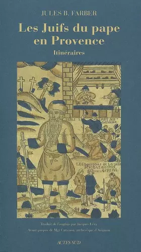 Couverture du produit · Les Juifs du pape en Provence: Itinéraires