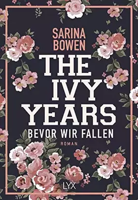 Couverture du produit · The Ivy Years – Bevor wir fallen: Roman (Ivy-Years-Reihe, Band 1)