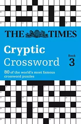 Couverture du produit · The Times Cryptic Crossword Book 3: 80 world-famous crossword puzzles