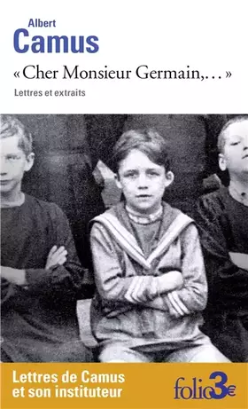 Couverture du produit · "Cher Monsieur Germain,...": Lettres et extraits