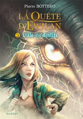 Couverture du produit · La quête d'Ewilan T3 : L'île du destin