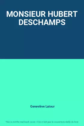 Couverture du produit · MONSIEUR HUBERT DESCHAMPS