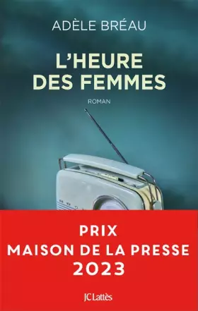 Couverture du produit · L'heure des femmes