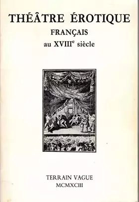 Couverture du produit · Théâtre érotique français au XVIIIe siècle