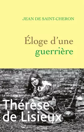 Couverture du produit · Eloge d'une guerrière: Thérèse de Lisieux